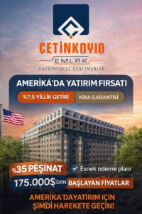 Amerika’da Yatırım Fırsatları: %7,5 Getiri ve Kira Garantisi Dikkat Çekiyor